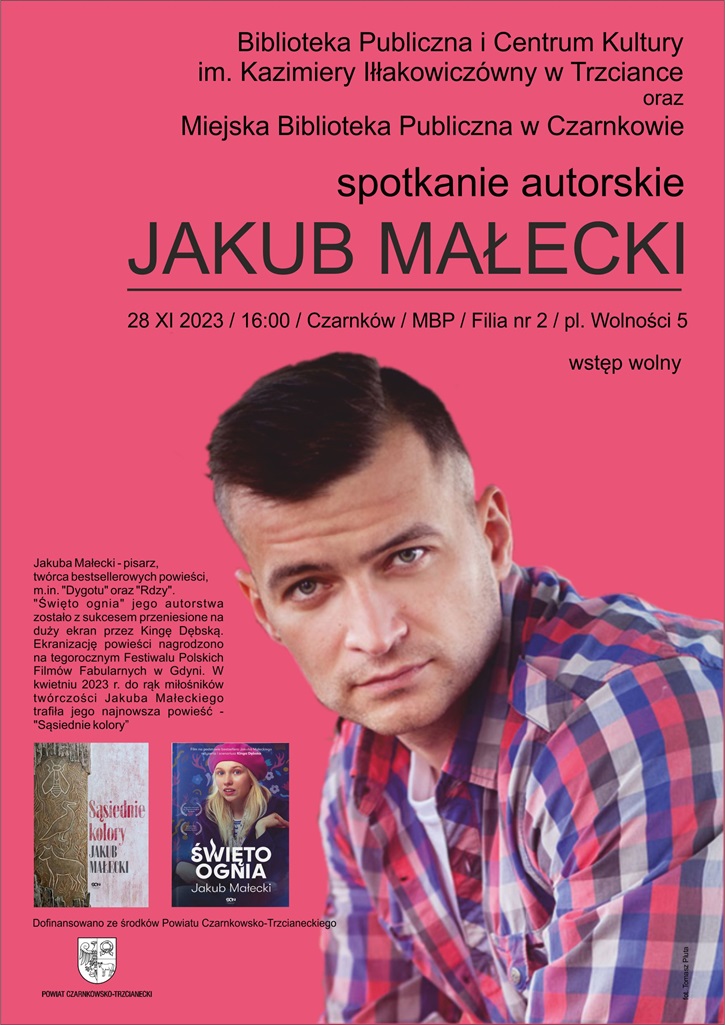"Spotkanie autorskie z&nbsp;Jakubem Małeckim" Treść plakatu na&nbsp;czerwonym tle z&nbsp;portretowym zdjęciem Jakuba Małeckiego.