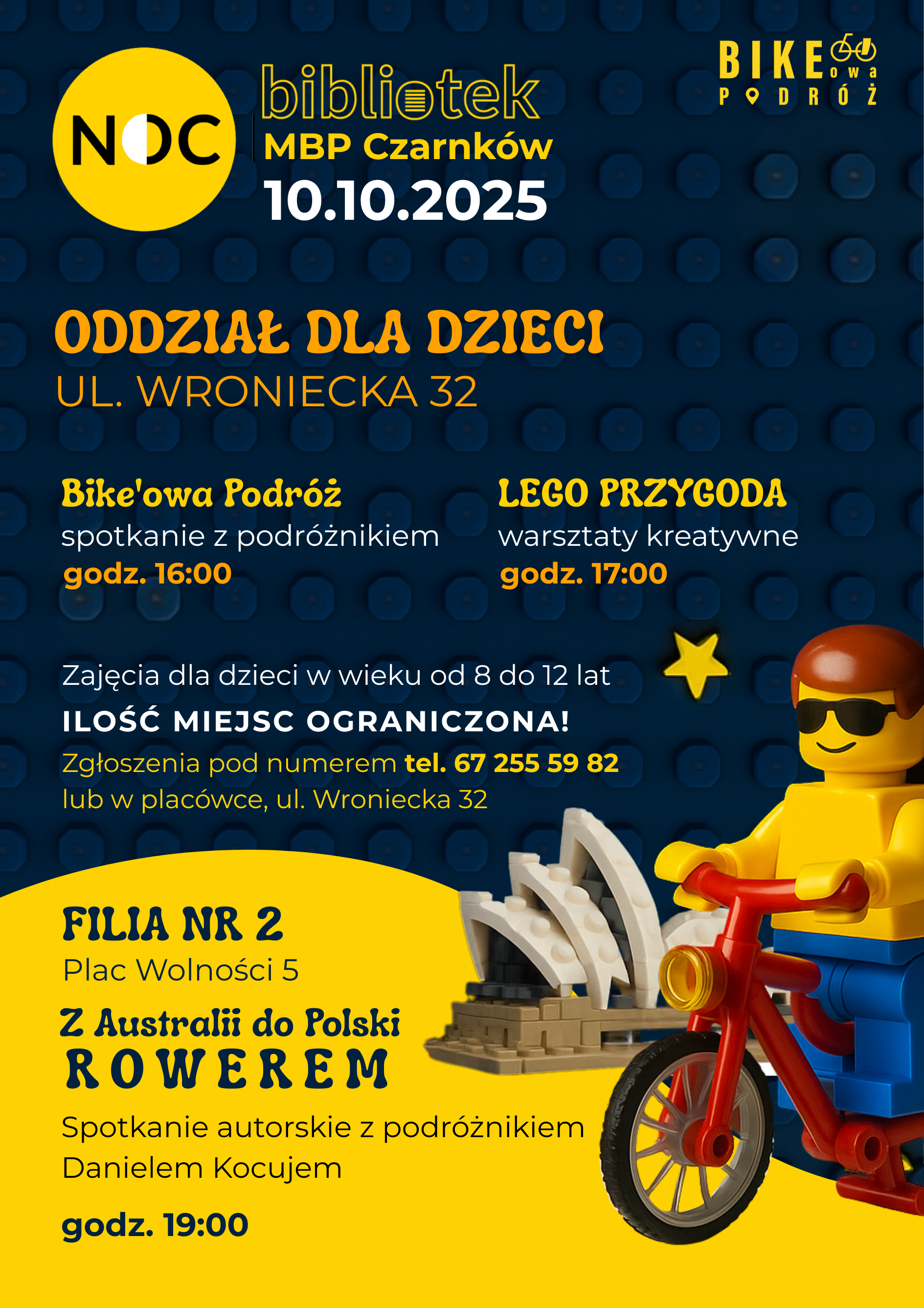 Plakat ma kolorową, bajkową oprawę graficzną z&nbsp;ilustracjami roweru, książek i&nbsp;klock&oacute;w LEGO. Zawiera wyraźne informacje o&nbsp;godzinach, lokalizacjach oraz&nbsp;konieczności wcześniejszej rezerwacji ze względu na&nbsp;ograniczoną liczbę miejsc.