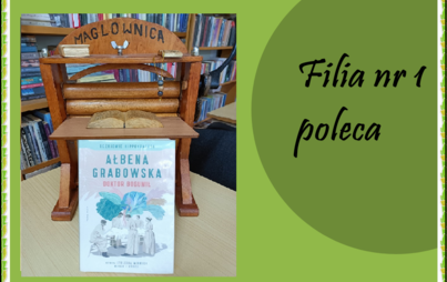 Zdjęcie do Ałbena Grabowska - "Doktor Bogumił"
