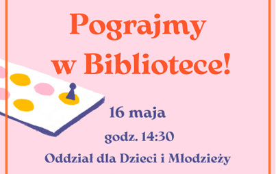 Zdjęcie do Grajmy w plansz&oacute;wki - zapowiedź