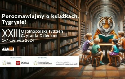 Zdjęcie do  XXIII Og&oacute;lnopolski Tydzień Czytania Dzieciom