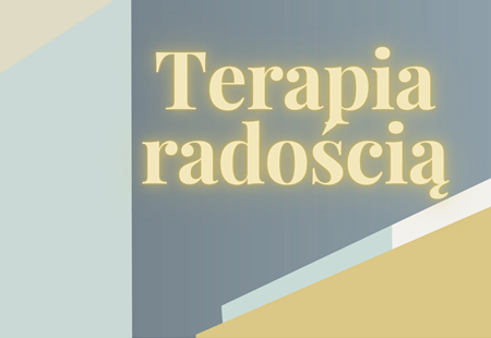 Zdjęcie do Terapia radością