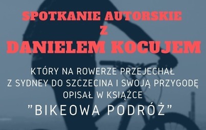 Zdjęcie do Bike'owa podr&oacute;ż 2022