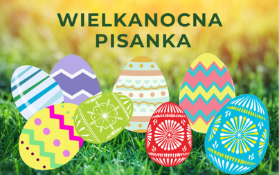 Zdjęcie do &bdquo;Wielkanocne pisanki&rdquo; - Urszula Kozłowska