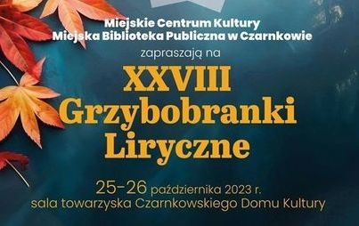 Zdjęcie do XXVIII Grzybobranki Liryczne 2023