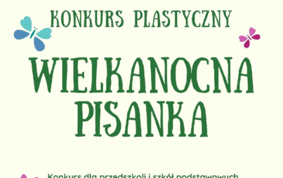 Zdjęcie do Wielkanocna pisanka - konkurs
