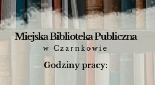 Zdjęcie do Godziny urzędowania Miejskiej Biblioteki Publicznej w Czarnkowie