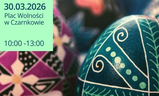 Zdjęcie do Zwyczaje, obyczaje i tradycje wielkanocne 2026 - zapowiedź