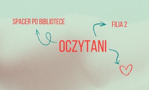 Zdjęcie do Spacer po bibliotece